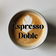 Espresso Doble